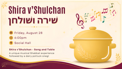 Shira v’Shulchan - Aug 28